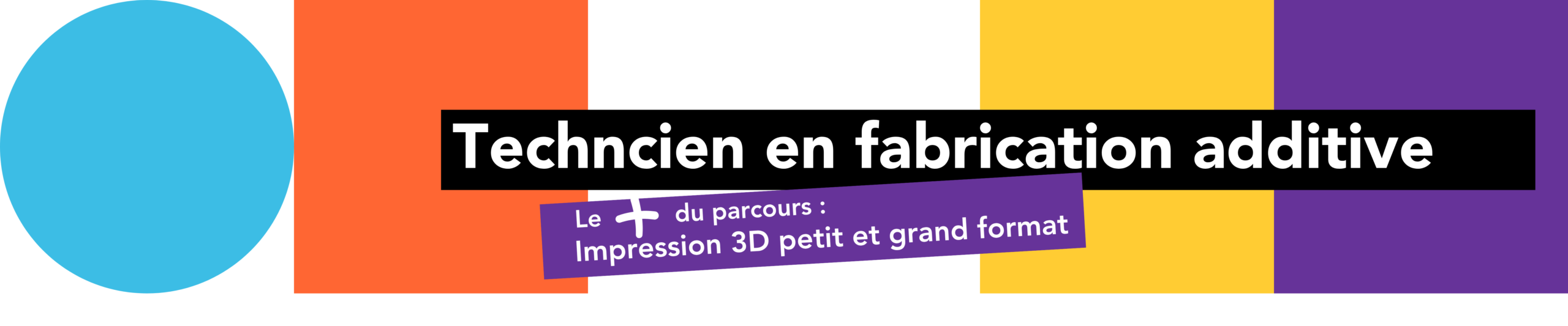 Technicien supérieur en fabrication additive (1)